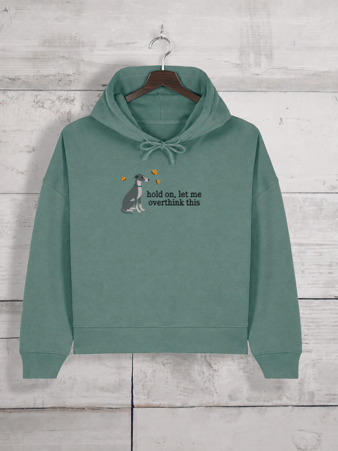 Hold on, let me overthink this - Sighthound Edition | Hoodie